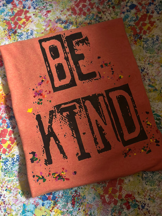 Be Kind T-Shirts