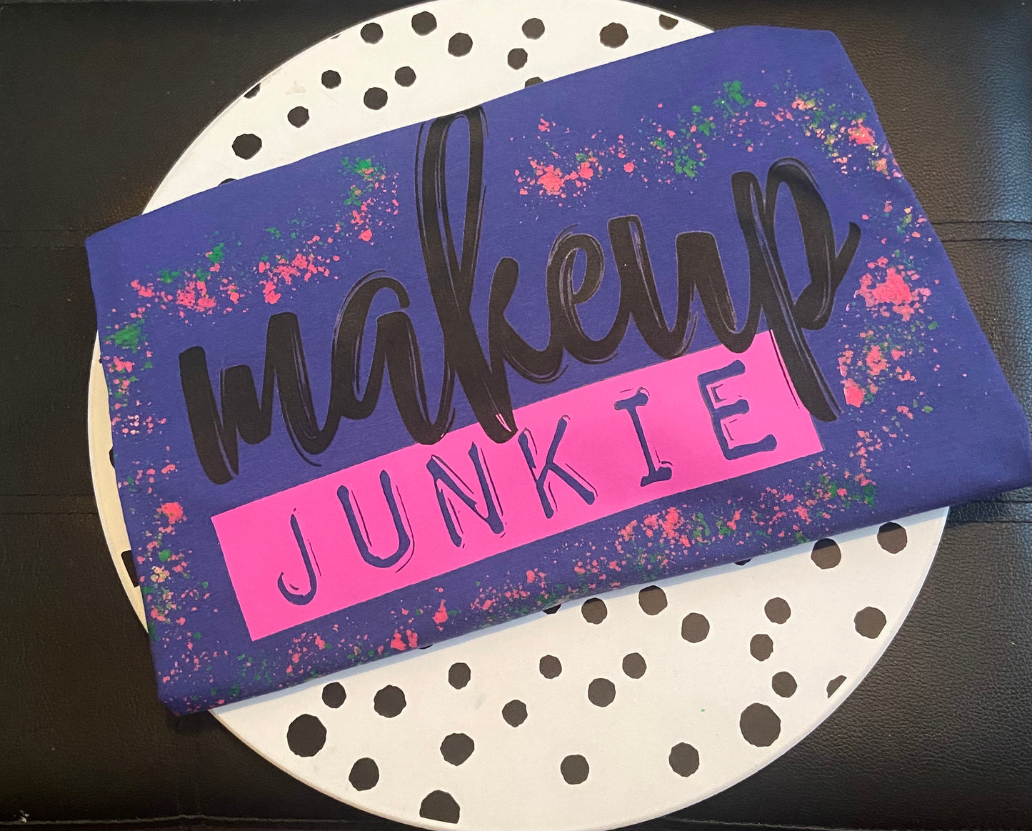 Makeup Junkie T-shirt