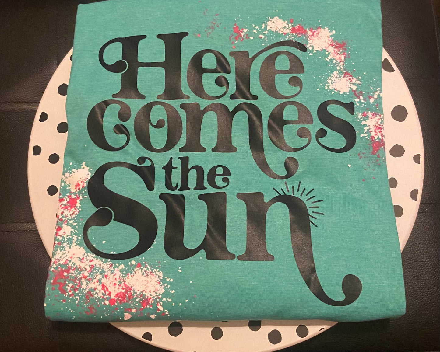 Here Comes The Sun T-Shirt