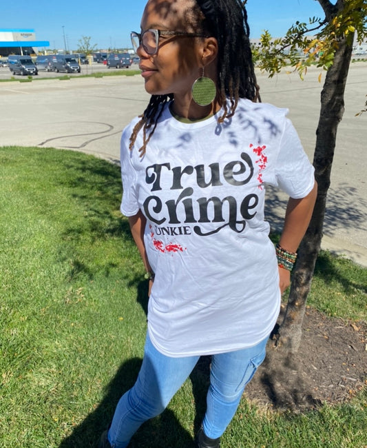 True Crime Junkie T-Shirt