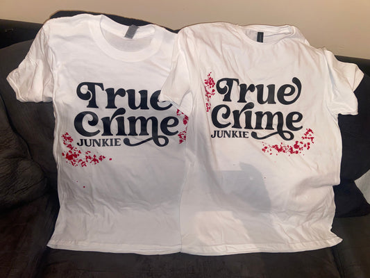 True Crime Junkie T-Shirt