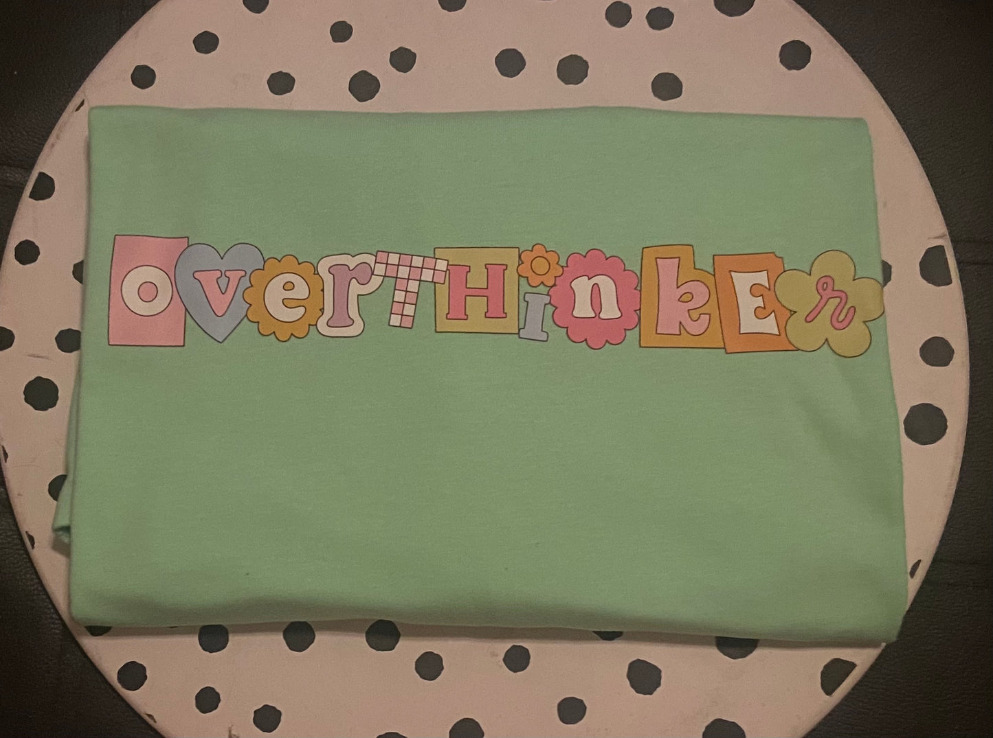 Overthinker T-Shirt