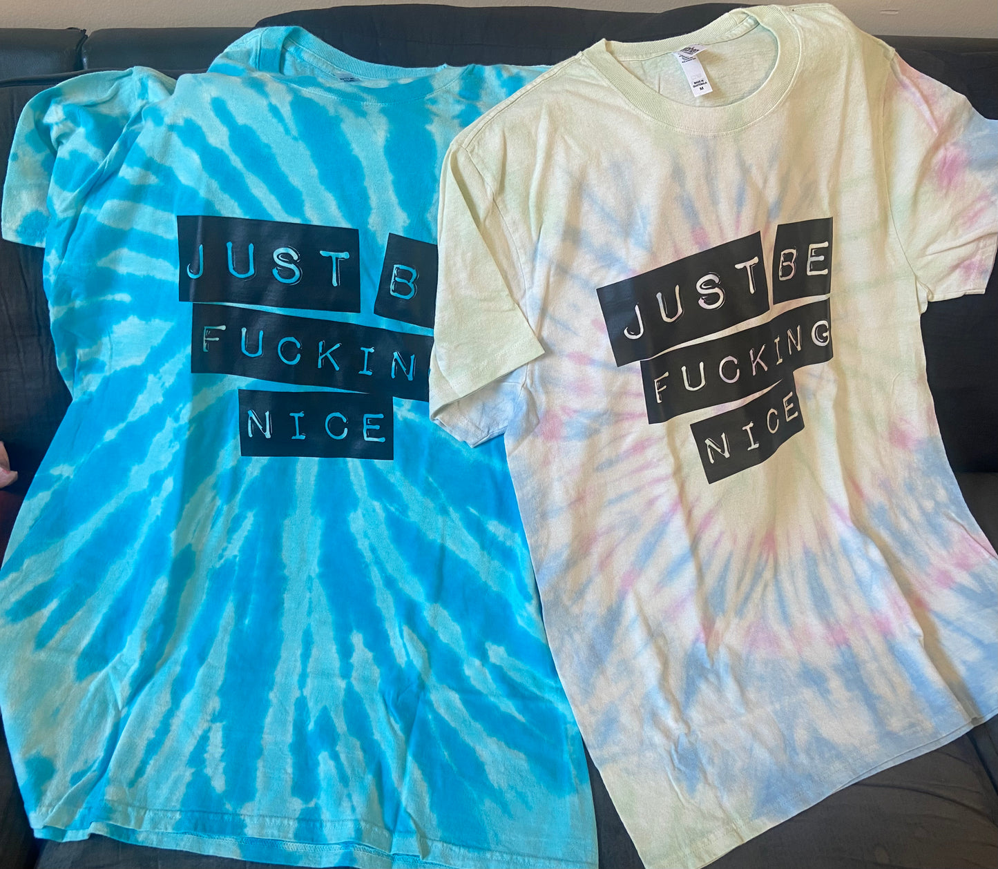 Just Be Fucking Nice T-Shirt